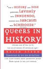 Queers in History: The Comprehensive Encyclopedia of Historical Gays, Lesbians and Bisexuals By Ian McKellen, Keith Stern Cover Image