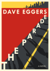 The Parade: A novel Cover Image