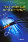 Fiber Optics and Optoelectronics By R. P. Khare Cover Image