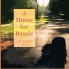 A Home for Bessie Cover Image