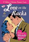 Love on the Racks: A History of American Romance Comics By Michelle Nolan Cover Image