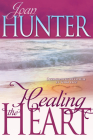 Healing the Heart: Overcoming Betrayal in Your Life By Joan Hunter Cover Image