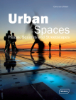 Urban Spaces: Plazas, Squares and Streetscapes Cover Image
