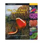 The Coral Reef Aquarium: From Inception to Completion Cover Image