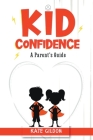 Kid Confidence Cover Image