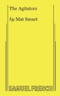 The Agitators By Mat Smart Cover Image
