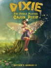 Dixie The Fiddle Playing Cajun Pixie Cover Image