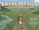 Smokey Tails: Smokey and the Southeastern Jungle Cover Image