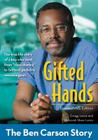 Gifted Hands, Revised Kids Edition: The Ben Carson Story (Zonderkidz Biography) By Gregg Lewis, Deborah Shaw Lewis Cover Image