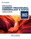 Understanding Current Procedural Terminology and HCPCS Coding Systems: 2023 Edition (Mindtap Course List) Cover Image