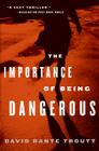 The Importance of Being Dangerous Cover Image