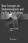 New Concepts on Abdominoplasty and Further Applications By Juarez M. Avelar (Editor) Cover Image