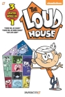 The Loud House 3-in-1: There will be Chaos, There Will be More Chaos, and Live Life Loud! By The Loud House Creative Team Cover Image