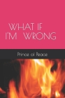 What If I'm Wrong Cover Image