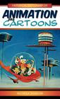 Historical Dictionary of Animation and Cartoons (Historical Dictionaries of Literature and the Arts #34) By Nichola Dobson Cover Image