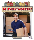 Delivery Workers By Kara L. Laughlin Cover Image
