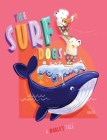 The Surf Dogs: A Whale's Tale By Dale C. Baker Cover Image