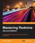 Mastering Redmine - Second Edition Cover Image