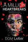 A Million Heartbreaks...: Basil Jones By Dom LaRay Cover Image