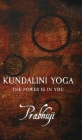 Kundalini Yoga: The power is in you Cover Image
