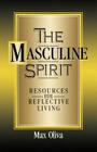 The Masculine Spirit By Max Oliva Cover Image