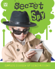Secret Spy: Complete Eighteen Top Secret Missions! (Mini Maestro) By Tide Mill Media Cover Image