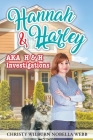 Hannah & Harley a.k.a H & H Investigations Cover Image