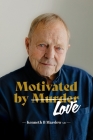 Motivated by Murder By Kenneth B. Marslew Am Cover Image