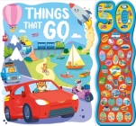 Things That Go: with 50 Fun Sound Buttons Cover Image