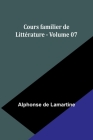 Cours familier de Littérature - Volume 07 Cover Image
