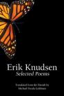 Erik Knudsen: Selected Poems By Erik Knudsen, Michael Goldman (Translator) Cover Image