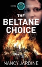 The Beltane Choice By Nancy Jardine Cover Image