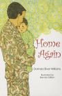 Home Again By Dorinda Silver Williams, Brenda Grilliam (Illustrator) Cover Image