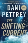 The Shifting Current: A Coastal Guardian Novella By Dani Pettrey Cover Image