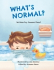 What's Normal? By Joanne Good, Ana Sánchez (Illustrator), Suzanne Mamo (Editor) Cover Image