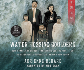 Water Tossing Boulders: How a Family of Chinese Immigrants Led the First Fight to Desegregate Schools in the Jim Crowe South Cover Image