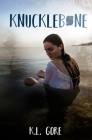 Knucklebone By K. L. Gore Cover Image