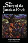 The Story of the Jamaican People By Philip Manderson Sherlock, Phillip Sherlock, Hazel Bennett Cover Image