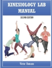 Kinesiology Lab Manual: Second Edition By Victor Romano Cover Image