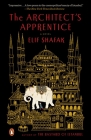 The Architect's Apprentice: A Novel By Elif Shafak Cover Image