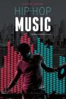 Hip-Hop Music (Hip-Hop Insider) By Marcia Amidon Lusted Cover Image