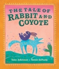 The Tale of Rabbit and Coyote Cover Image