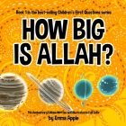How Big Is Allah? By Emma Apple Cover Image