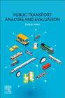 Public Transport Analysis and Evaluation Cover Image