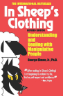 In Sheep's Clothing: Understanding and Dealing with Manipulative People By Dr. George K. Simon, Ph.D. Cover Image