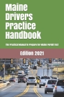 Maine Drivers Practice Handbook: The Manual to prepare for Maine Permit Test - More than 300 Questions and Answers By Learner Editions Cover Image
