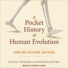 A Pocket History of Human Evolution: How We Became Sapiens Cover Image