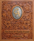 The Sons of Charlie Russell: Celebrating Fifty Years of the Cowboy Artists of America By B. Byron Price Cover Image