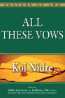All These Vows--Kol Nidre (Prayers of Awe) By Catherine Madsen (Contribution by), Annette M. Boeckler (Contribution by), Eliezer Diamond (Contribution by) Cover Image