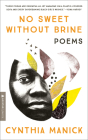 No Sweet Without Brine: Poems Cover Image